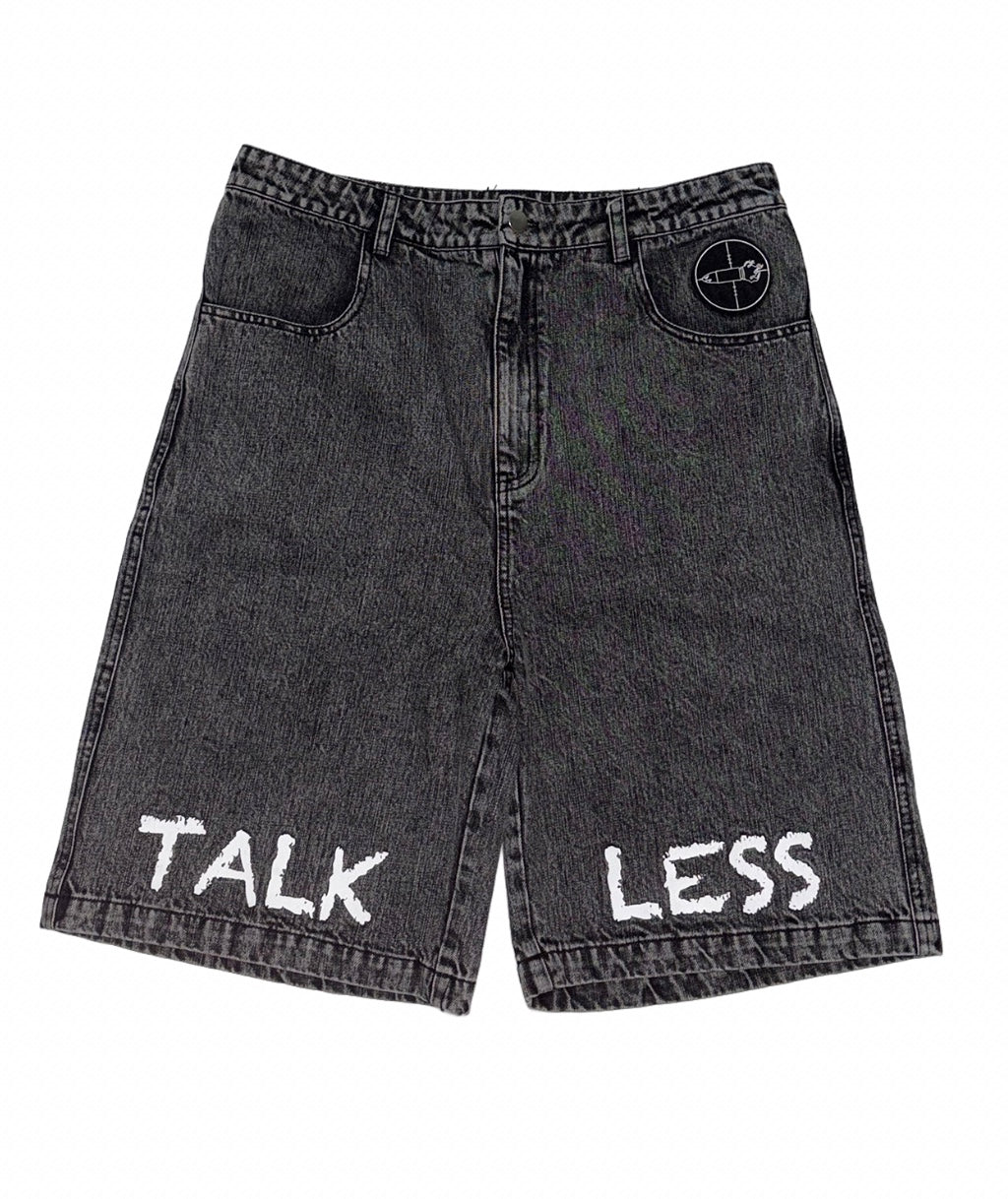 Talk Less, Do More Jorts