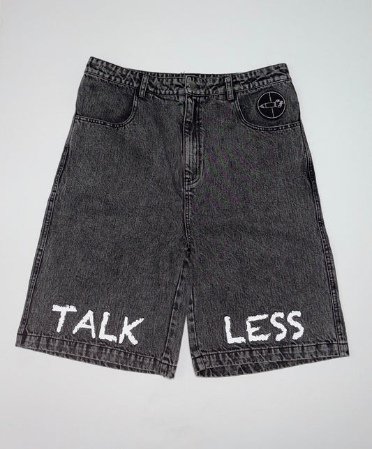 Talk Less, Do More Jorts